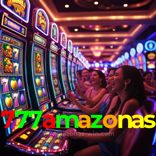 Por Que Jogar no 777amazonas?